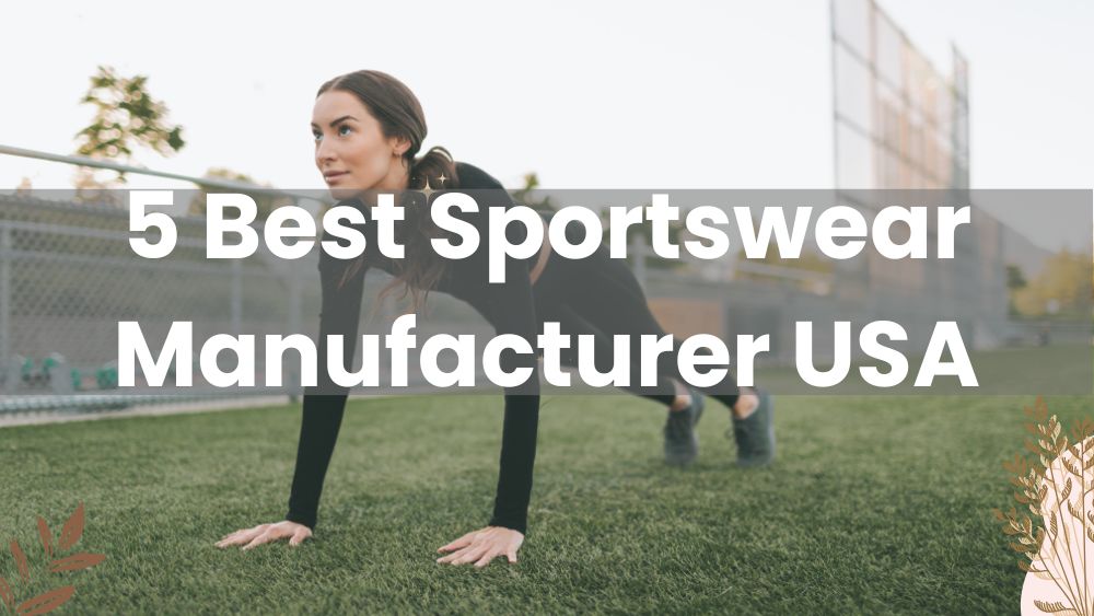 How to Choose the Best Clothing Manufacturer for Your Sportswear Brand -  Featuring X Athletic Wear